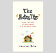 Tiger snaps up Hulse&#8217;s The Adults for TV adaptation