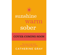 Aster to publish Gray's follow-up to Unexpected Joy of Being Sober