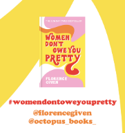 Octopus unveils guerrilla campaign for Women Don&#8217;t Owe You Pretty