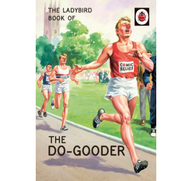 The Ladybird Book of The Do-Gooder released for Comic Relief