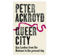 Peter Ackroyd&#8217;s Queer City optioned for TV