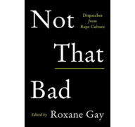 Gay's 'valuable' anthology on rape culture to be published in UK 