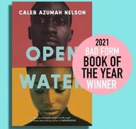 Azumah Nelson's Open Water named Bad Form's Book of the Year