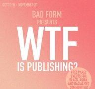 Bad Form launches series of workshops to demystify publishing industry