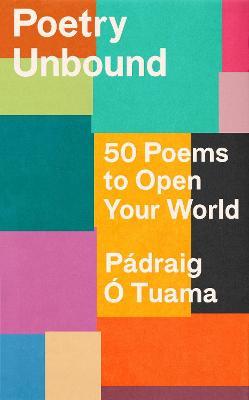 The Bookseller - Previews - Poetry Unbound: 50 Poems to Open Your World