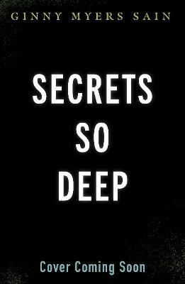 Secrets So Deep by Ginny Myers Sain: 9780593404010 |  : Books