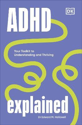 The Bookseller - Previews - ADHD Explained: Your Toolkit to ...