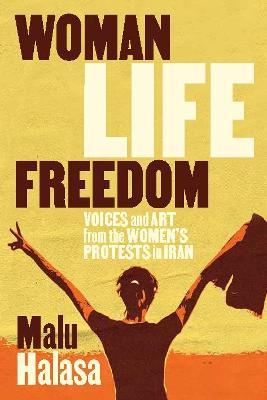 The Bookseller - Previews - Woman, Life, Freedom: Art and Voices from ...