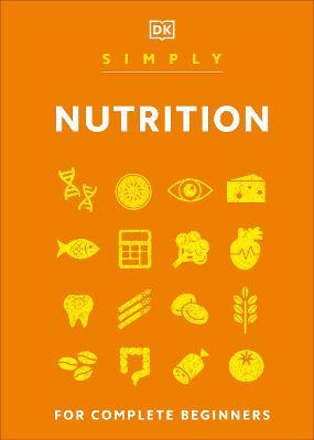 The Bookseller - Previews - Simply Nutrition for Complete Beginners