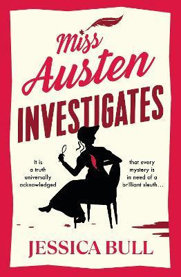 Miss Austen Investigates: The Hapless Milliner by Jessica Bull