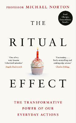The Bookseller - Previews - The Ritual Effect: The Transformative Power