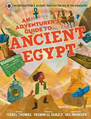 The Bookseller - Previews - An Adventurer’s Guide to Ancient Egypt