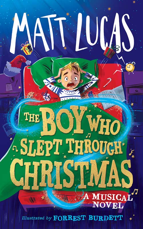 The Boy Who Slept Through Christmas: A Musical Novel