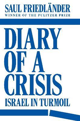 The Bookseller - Previews - Diary of a Crisis: Israel in Turmoil