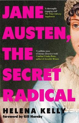 The Bookseller - Previews - Jane Austen, the Secret Radical