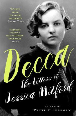 The Bookseller - Previews - Decca: The Letters of Jessica Mitford