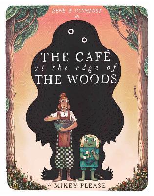 The Caf&#233; at the Edge of the Woods