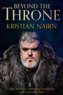 The Bookseller - Previews - Beyond the Throne: Epic Journeys, Enduring