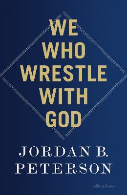 We Who Wrestle with God