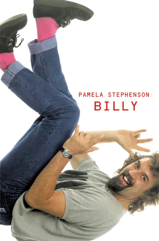 2002: Billy by Pamela Stephenson