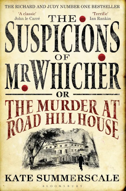 2009: The Suspicions of Mr Whicher by Kate Summerscale