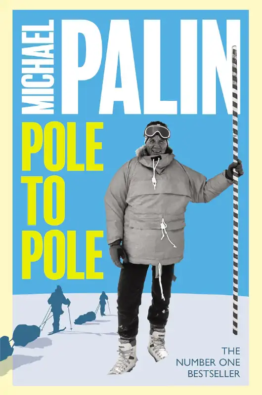 Pole to Pole by Michael Palin