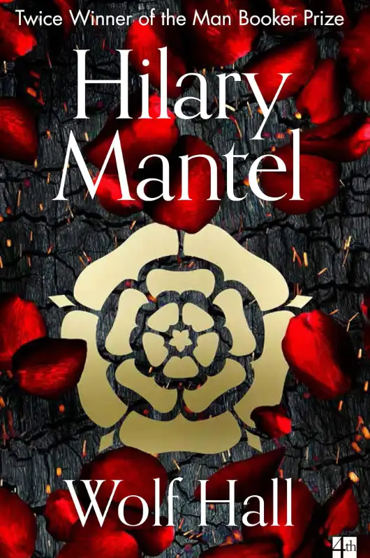 2010: Wolf Hall by Hilary Mantel