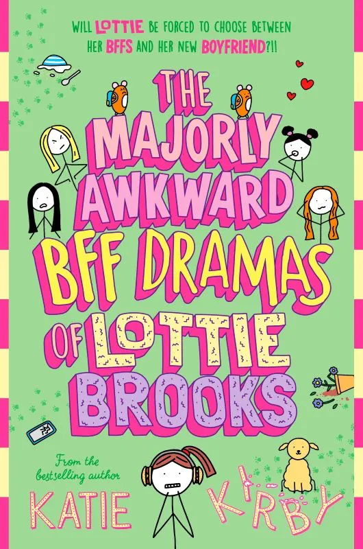 The Majorly Awkward BFF Dramas of Lottie Brooks