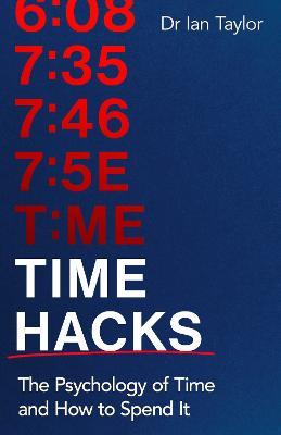 The Bookseller - Previews - Time Hacks: The Psychology of Time and How ...