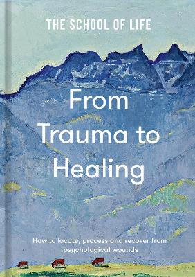 The Bookseller - Previews - From Trauma to Healing: How to Locate ...