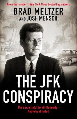The Bookseller - Previews - The JKF Conspiracy: The Secret Plot to Kill