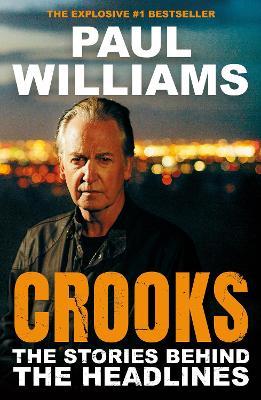The Bookseller - Previews - Crooks: The Stories Behind the Headlines