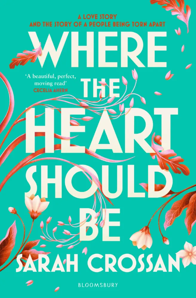 Where the Heart Should Be by Sarah Crossan
