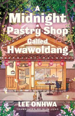  A Midnight Pastry Shop Called Hwawoldang