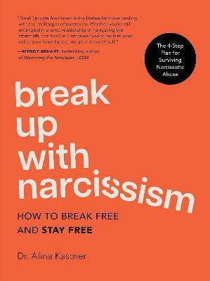 The Bookseller - Previews - Break Up with Narcissism: How to Break Free ...