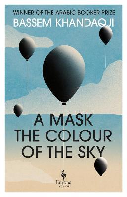 A Mask the Colour of the Sky 