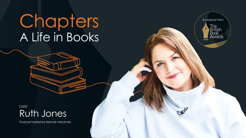 Chapters: A Life in Books Podcast | Ruth Jones