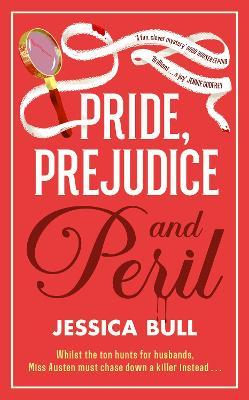 Pride, Prejudice and Peril 