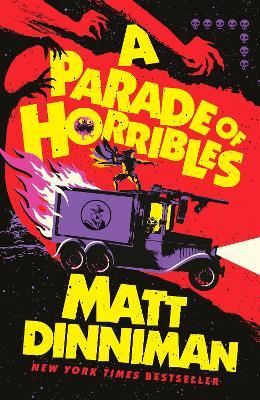 A Parade of Horribles&nbsp;