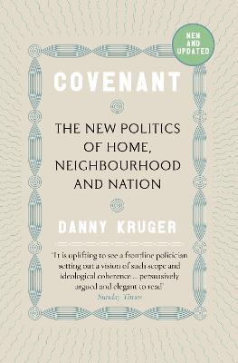 Covenant: The New Politics of Home, Neighbourhood and Nation