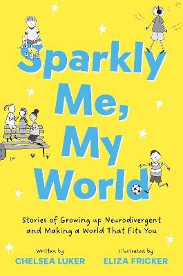 Sparkly Me, My World